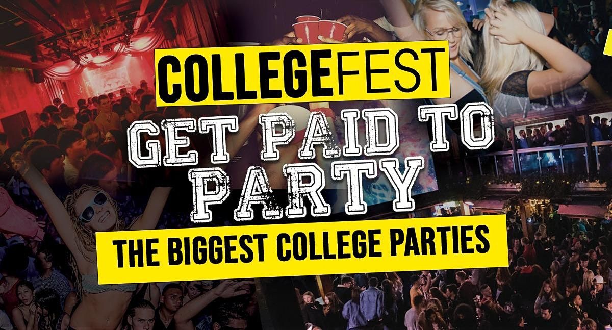 CollegeFest 2021 \u2013 Sign-Up For Guestlist \u2013 Club Reps Wanted