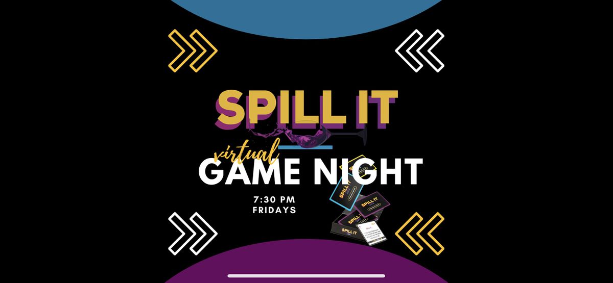 Game Night with SPILL IT