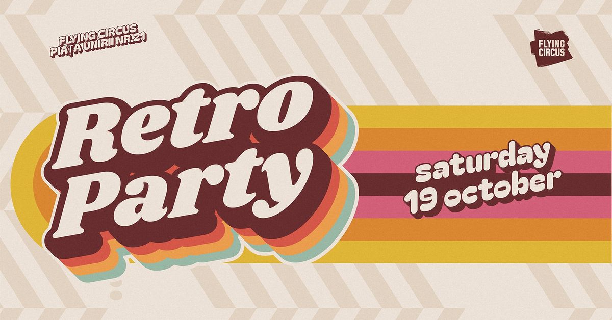 Retro Party @ Flying Circus