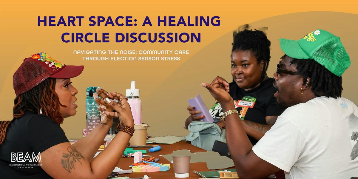 Heart Space Atlanta: Community Care through Election Stress