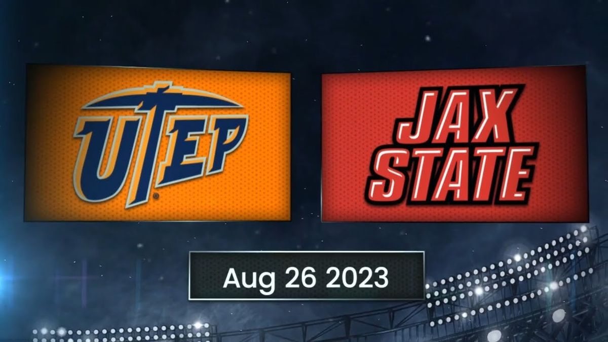 UTEP Miners vs. Jacksonville State Gamecocks