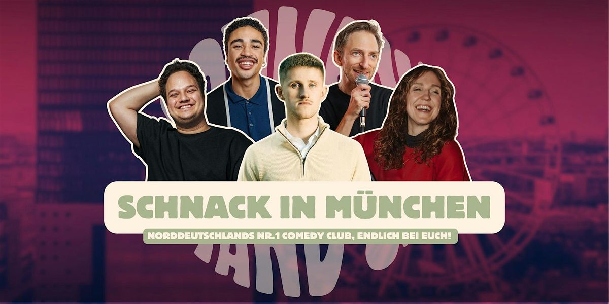 SCHNACK Stand-Up Comedy im Adina M\u00fcnchen