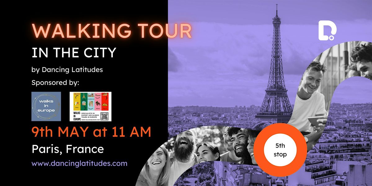 Paris City Walking Tour - 2hrs (free)