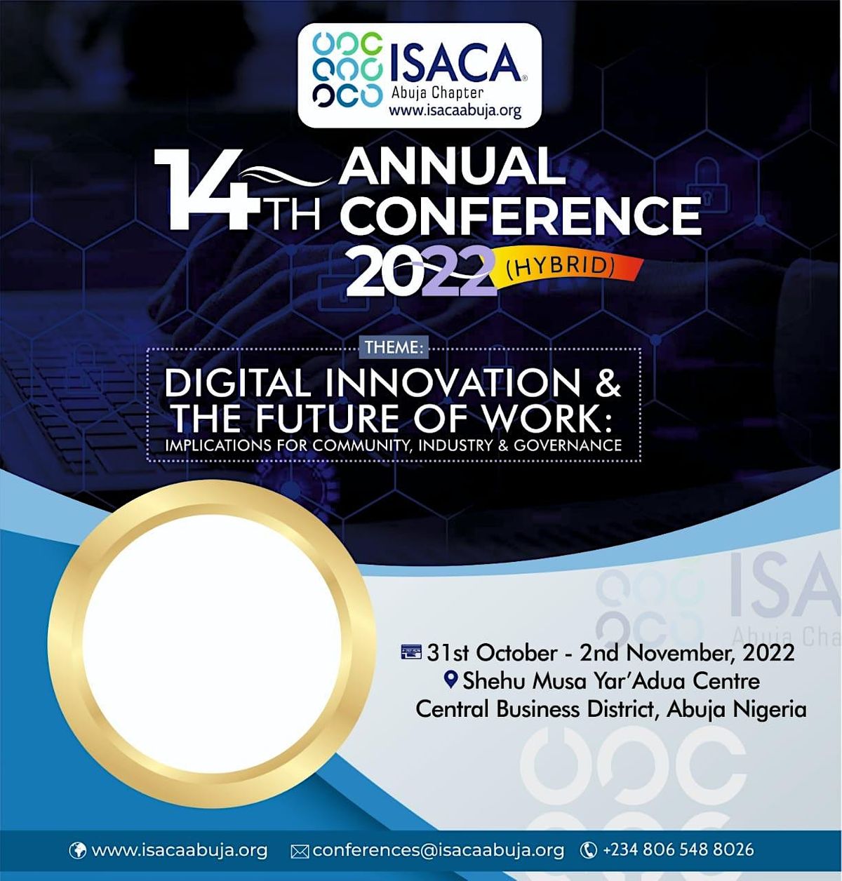 ISACA ABUJA CHAPTER 14TH ANNUAL CONFERENCE 2022 (HYBRID)