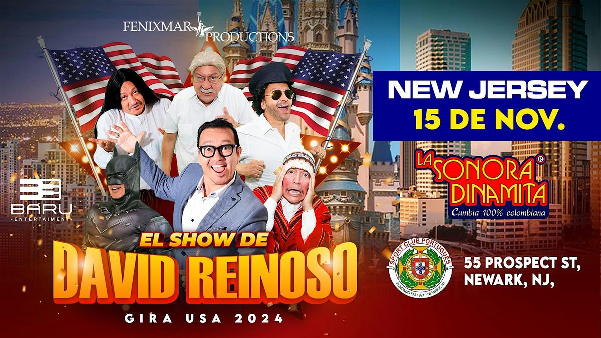 EL SHOW DE DAVID REINOSO CON LA SONORA DINAMITA