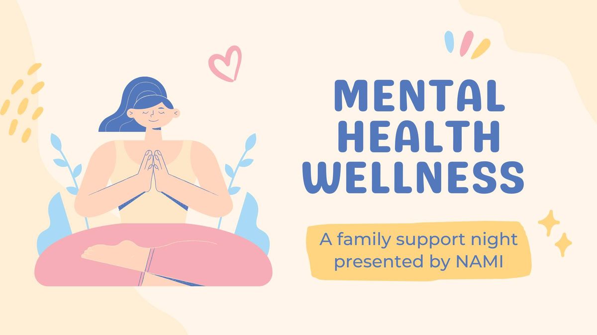 ASBH Support Group-Mental Health Wellness-Family Edition