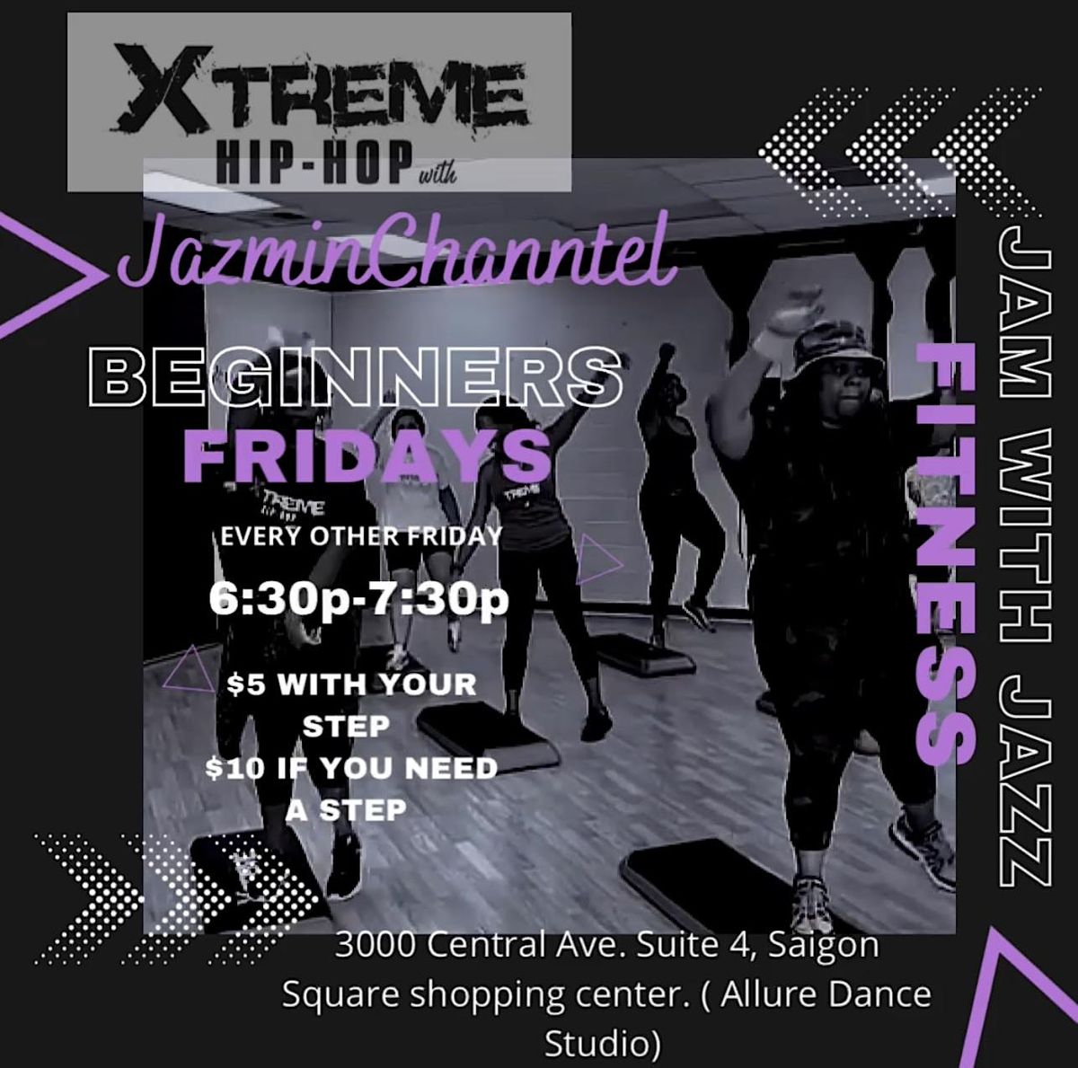Xtreme Hip Hop Step with Jazmin Channtel Beginner Fridays