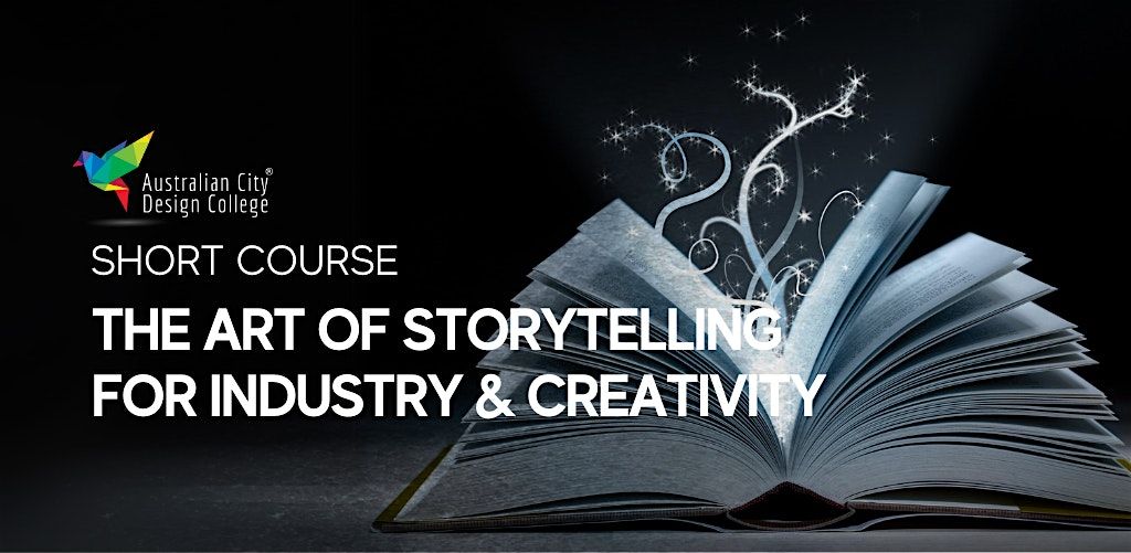 The Art of Storytelling for Industry and Creativity