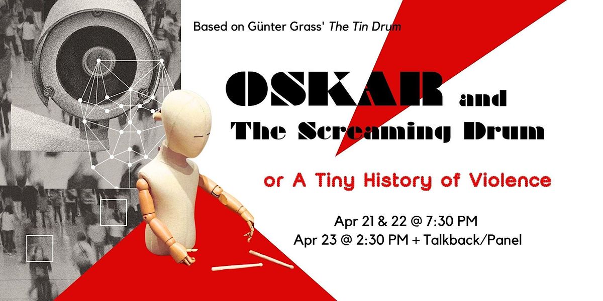 Oskar and the Screaming Drum, Or A Tiny History of Violence