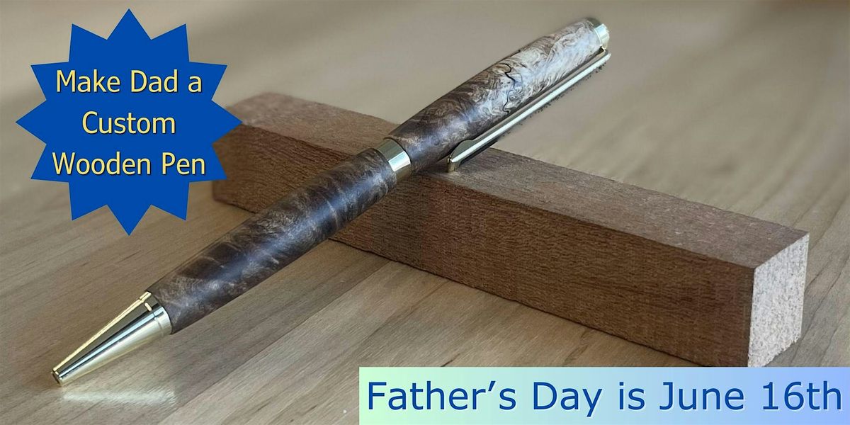 Teens: Turn a Fathers Day Pen