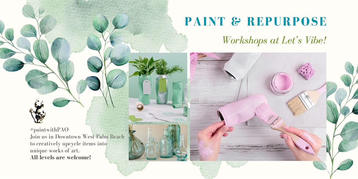 Paint & Repurpose