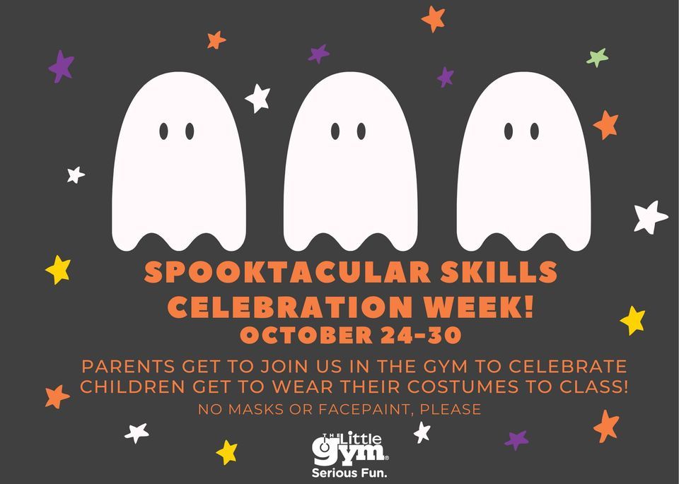 Spooktacular Skills Celebration Week, The Little Gym (Clovis, CA), 24 ...