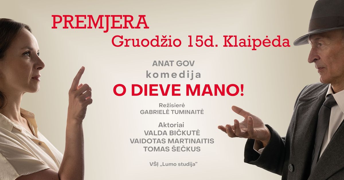 PREMJERA. O Dieve mano!