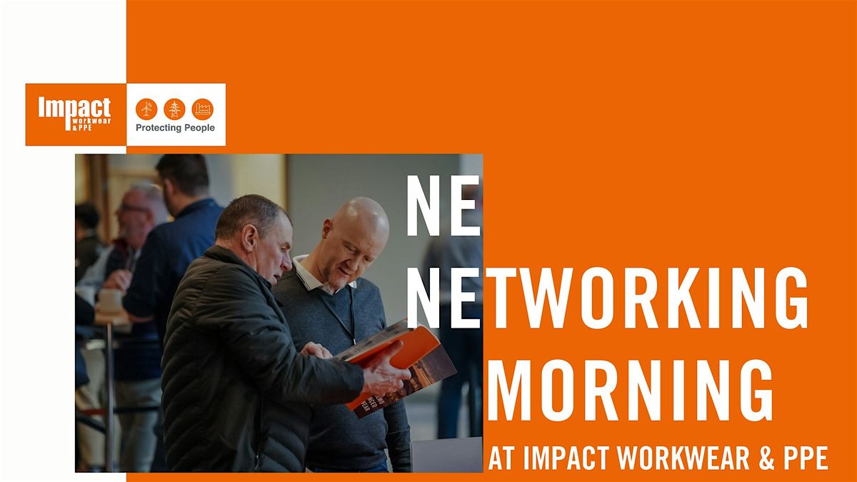 NE Networking Morning at Impact