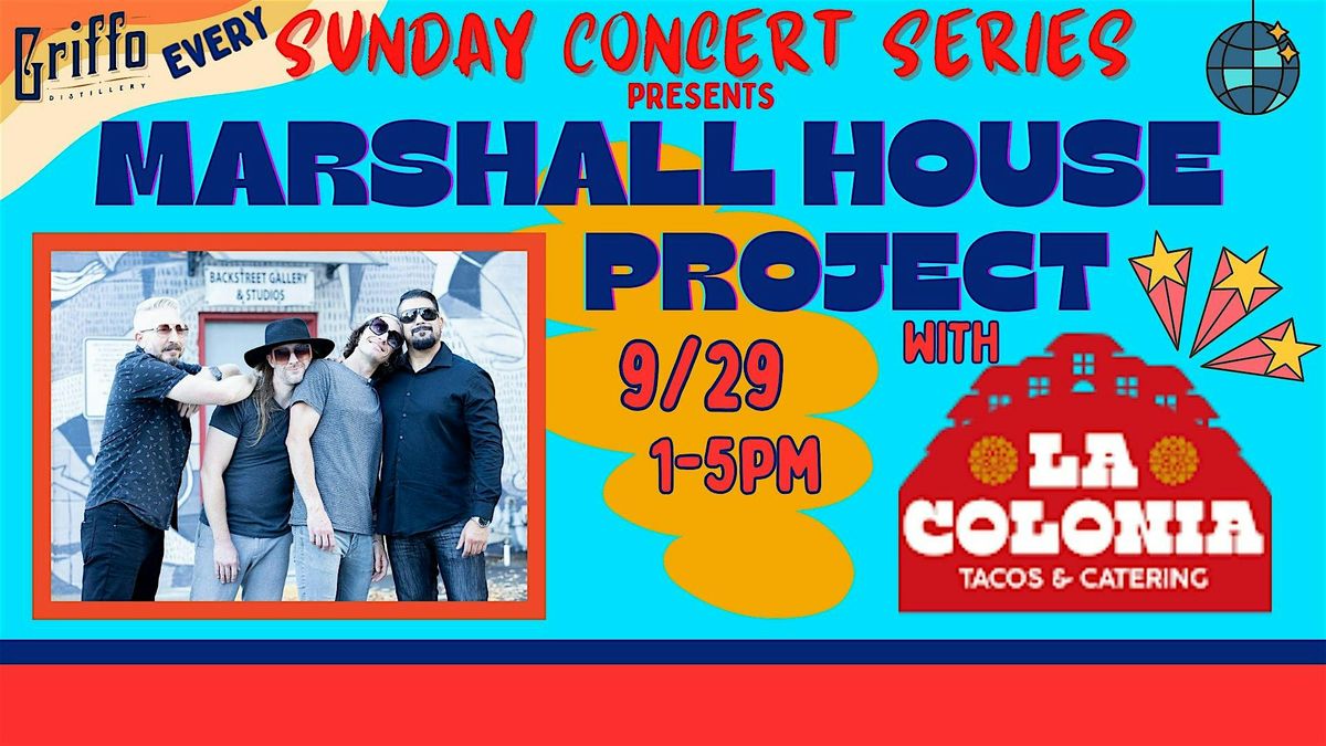 FREE Sunday Concert Series w\/ Marshall House Project & La Colonia