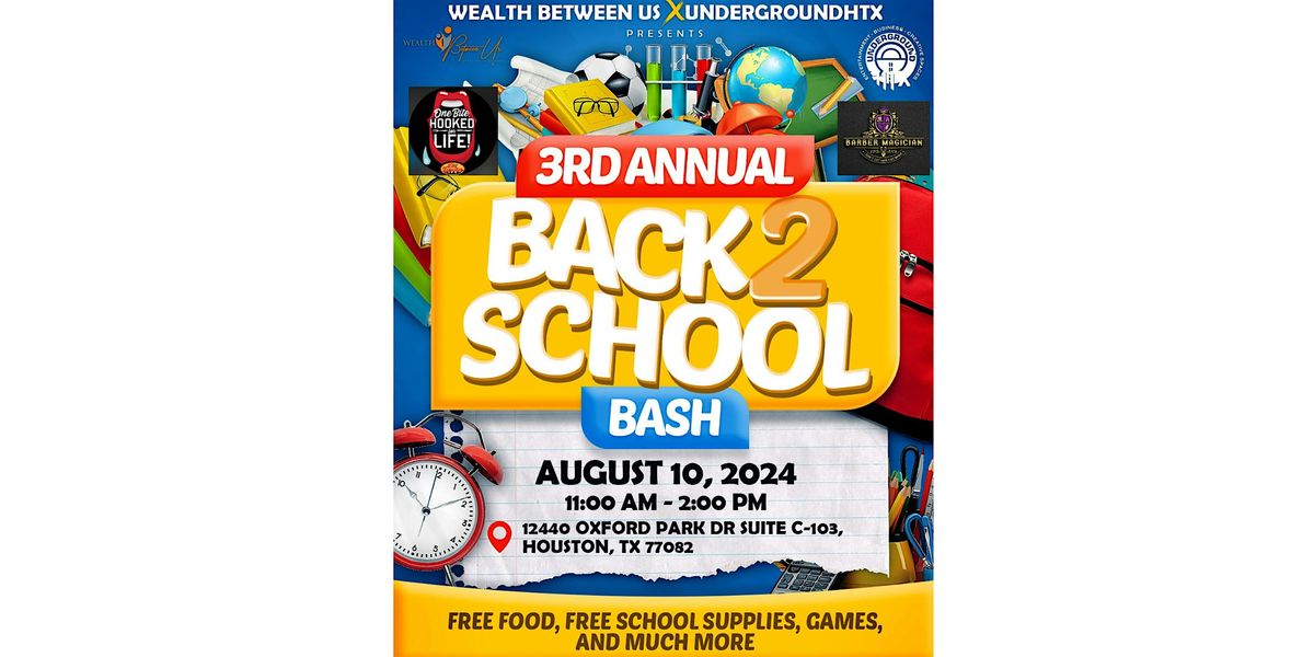 3rd Annual Back 2 School Bash