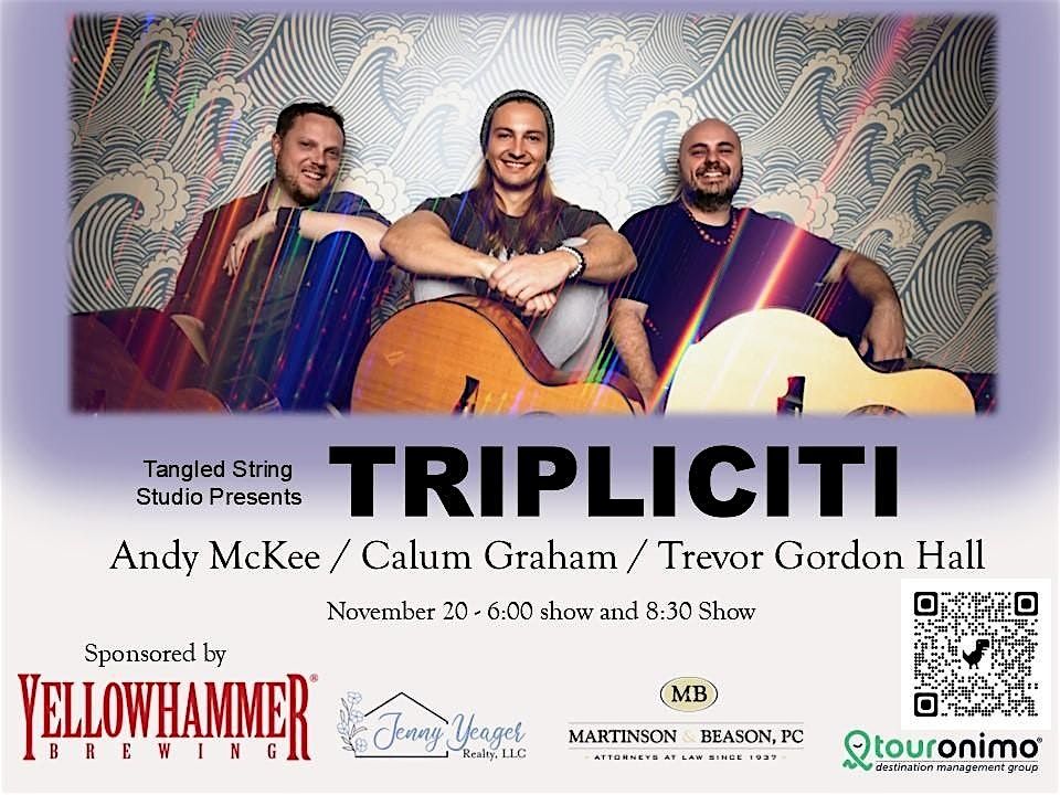 8:30 show Tangled String Presents TRIPLICITI 8:30 Show