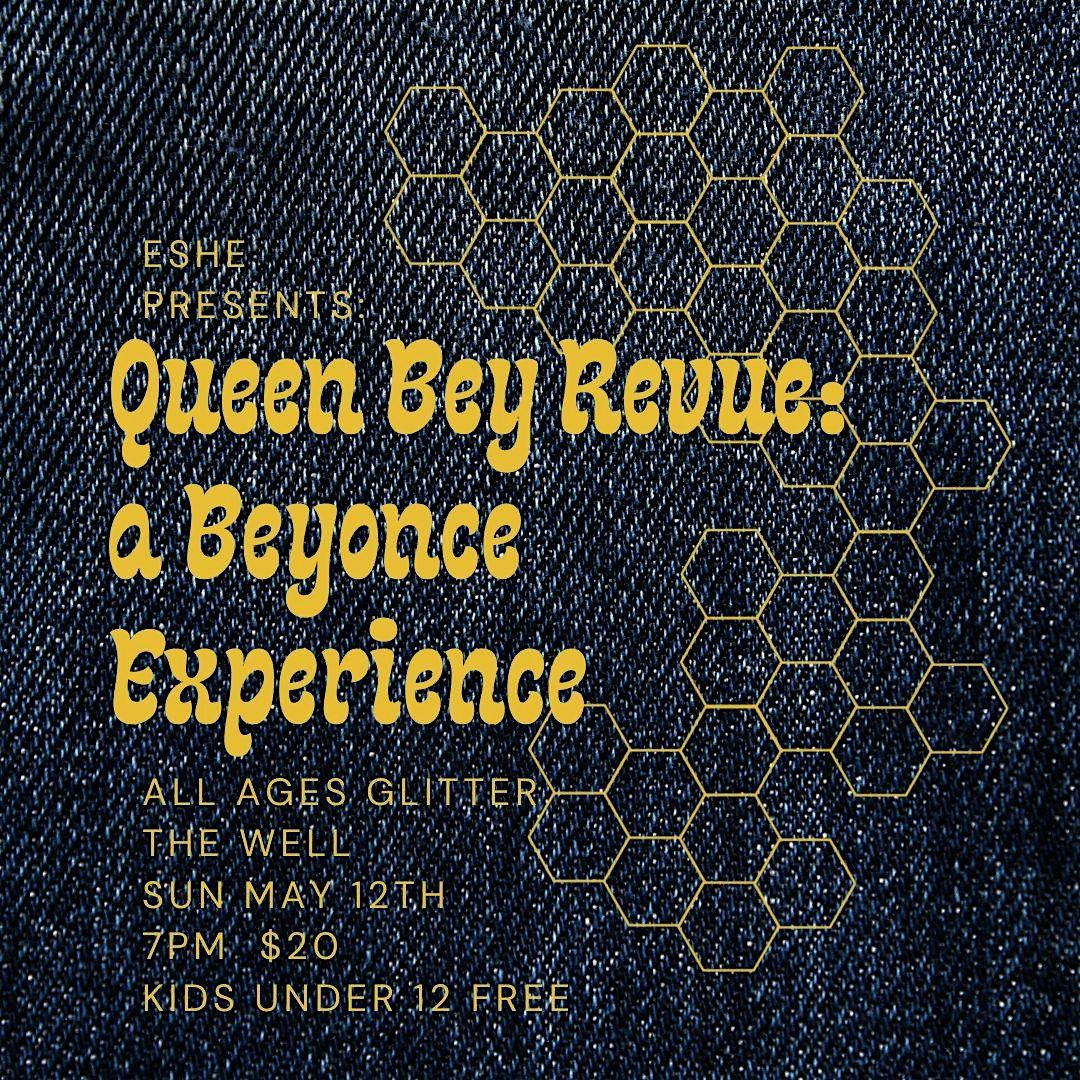 Glitter Super Amazing  Exploding Art Show - Queen Bey Revue ALL AGES - The Well  Hamilton
