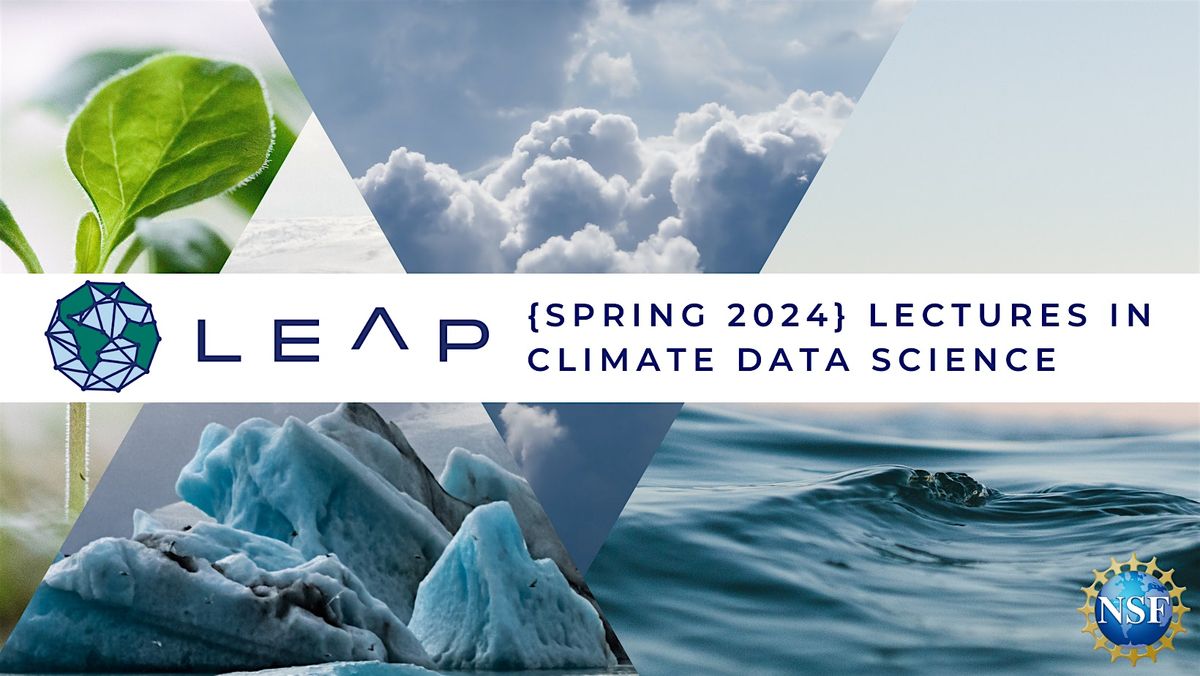 LEAP Spring 2024 Lecture in Climate Data Science: IGNACIO LOPEZ-GOMEZ