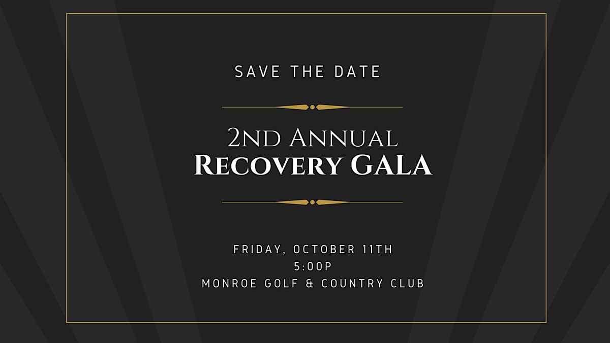 2nd Annual Recovery Gala