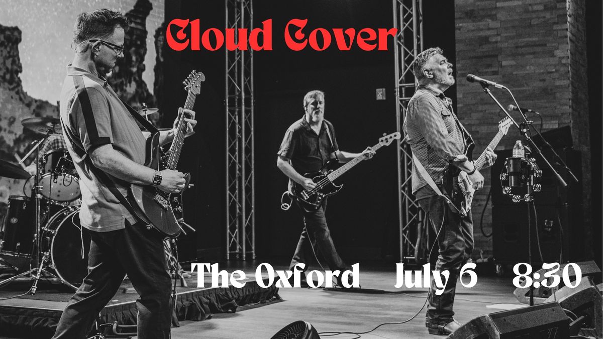 Cloud Cover returns to The Oxford!