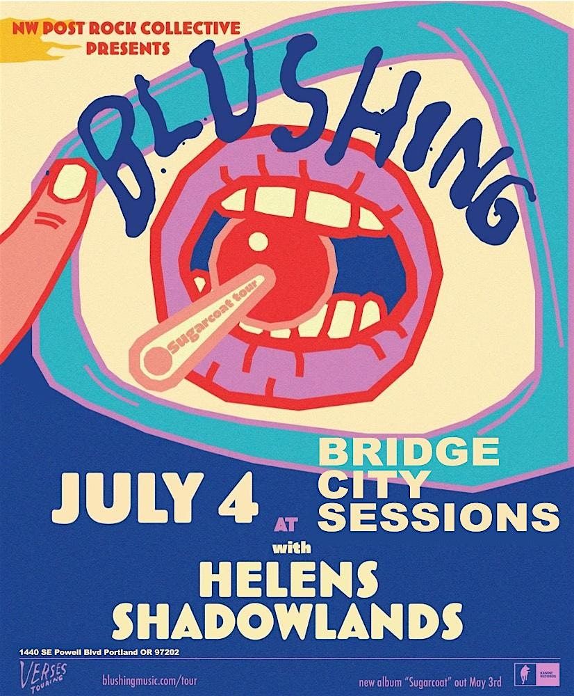 SUGERCOAT Tour : Blushing with Helens and Shadowlandss