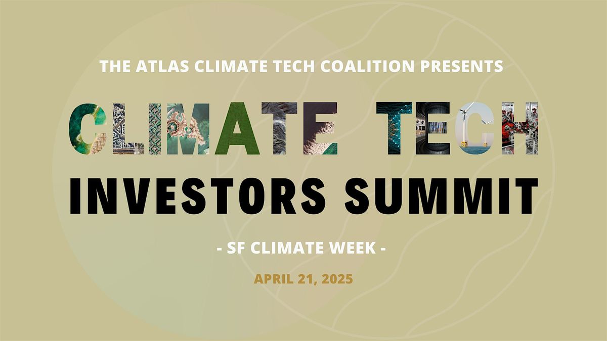 Climate Tech Investors Summit - San Francisco