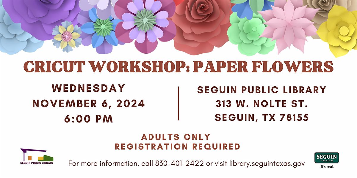 Cricut Workshop: Paper Flowers