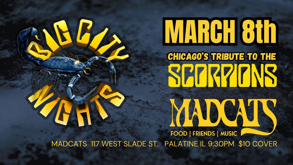 BIG CITY NIGHTS CHICAGO\u2019S TRIBUTE TO THE  SCORPIONS 