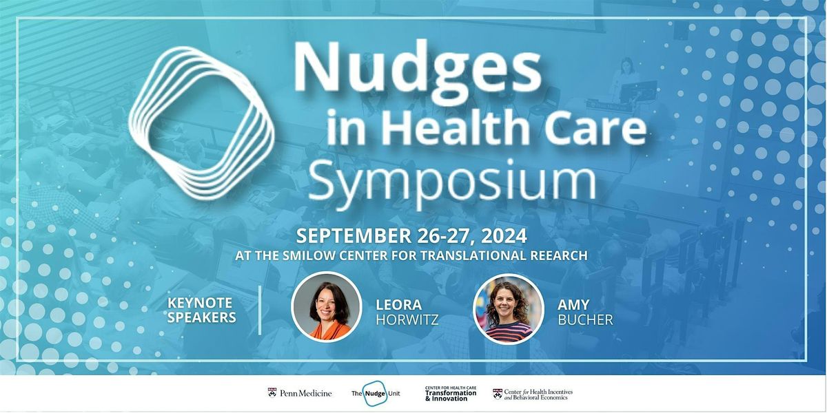 2024 Nudges in Health Care Symposium