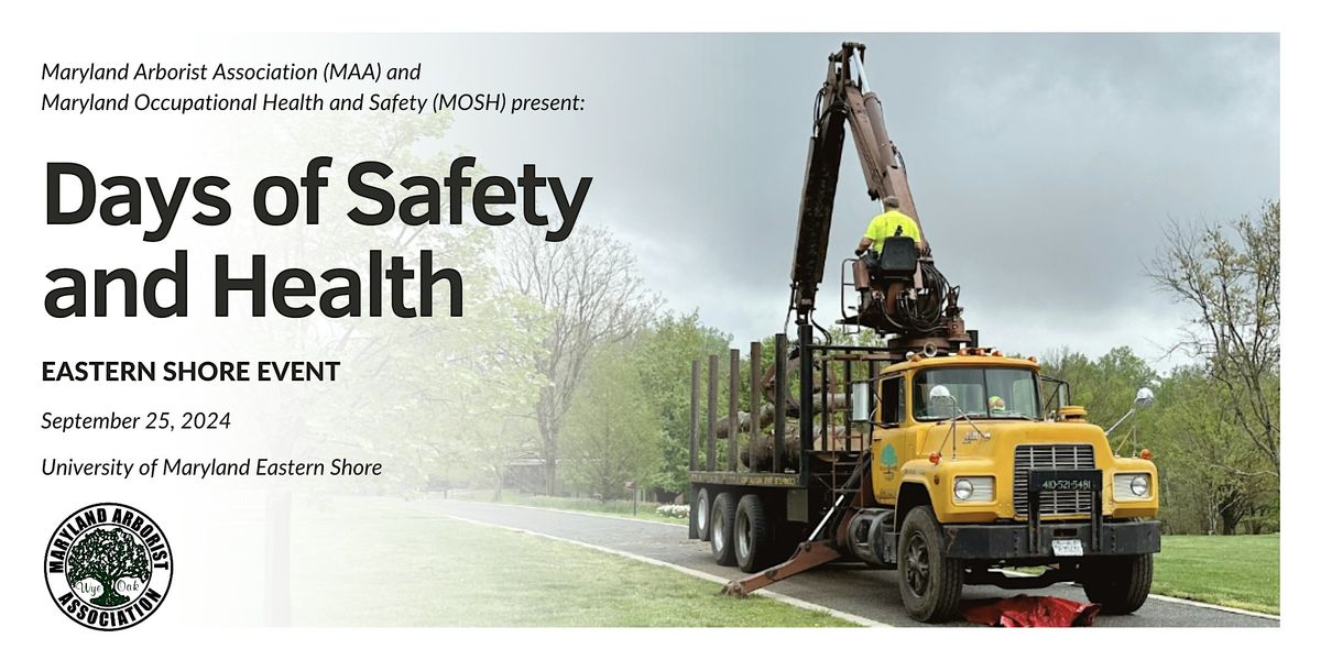 Eastern Shore Event - MAA & MOSH Present: Days of Safety & Health