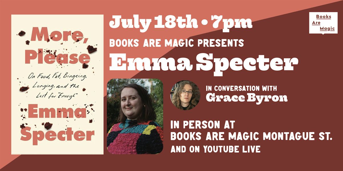 In-Store: Emma Specter: More, Please w\/ Grace Byron