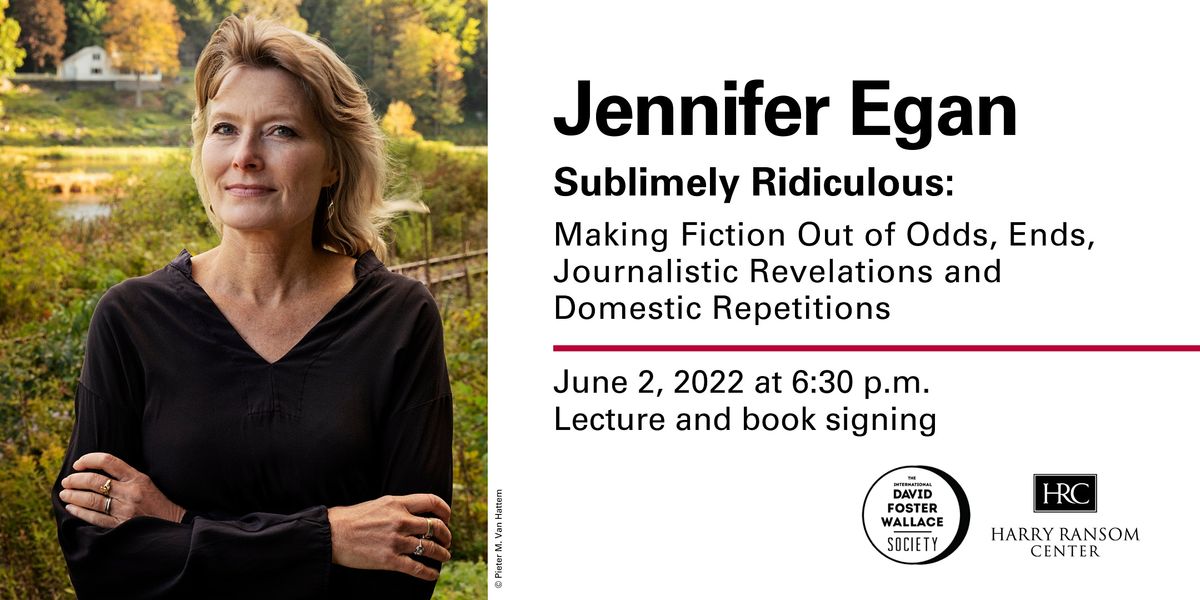 Jennifer Egan | Keynote Lecture + Book signing