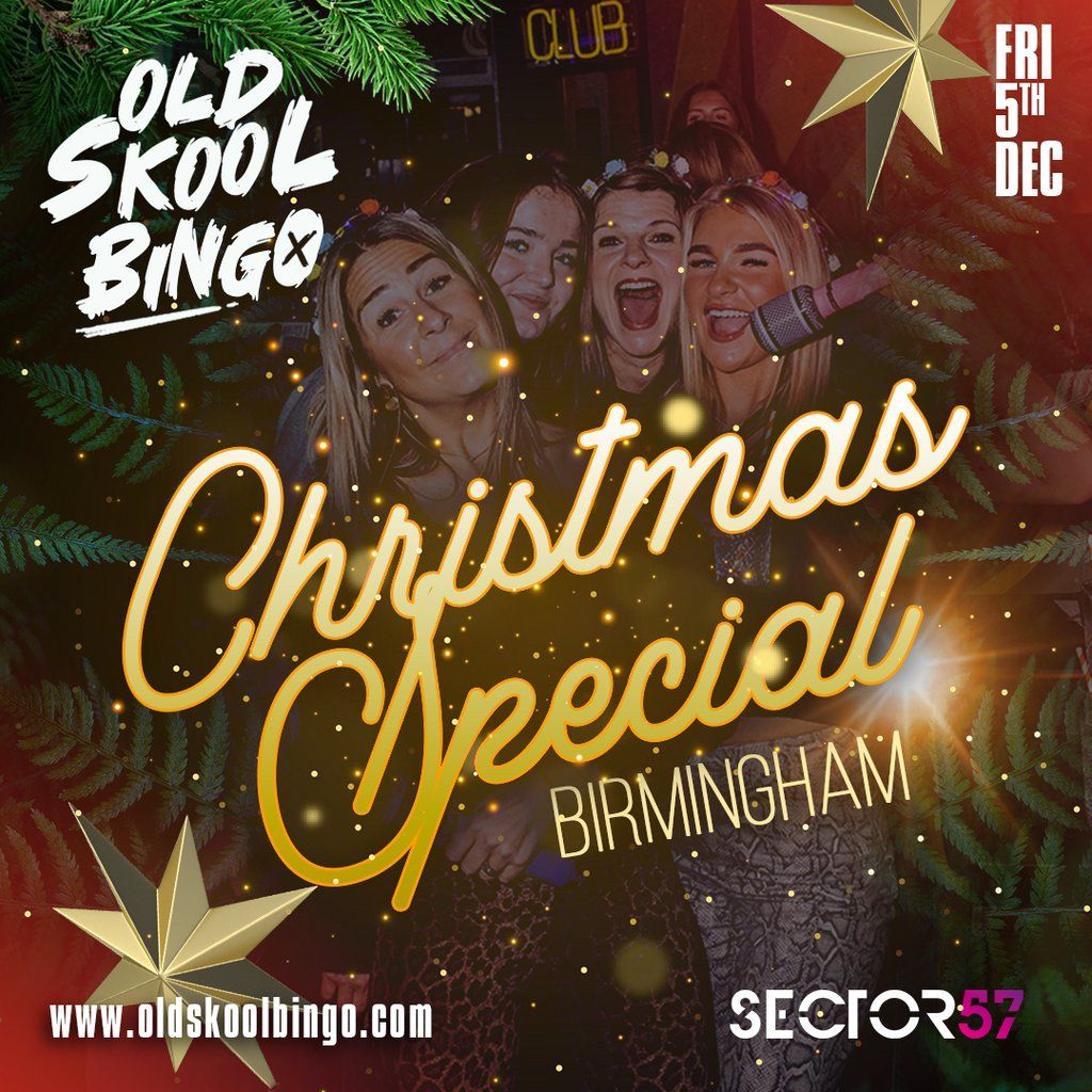 Old Skool Bingo Fri 5th Dec Birmingham Christmas special!