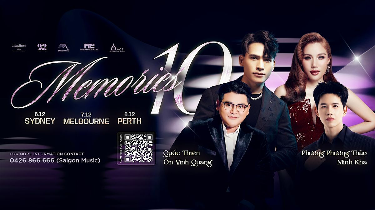 [MEL] MEMORIES X 07.12.2024 | QUOC THIEN, PHUONG THAO, HUYNH TU, MINH KHA