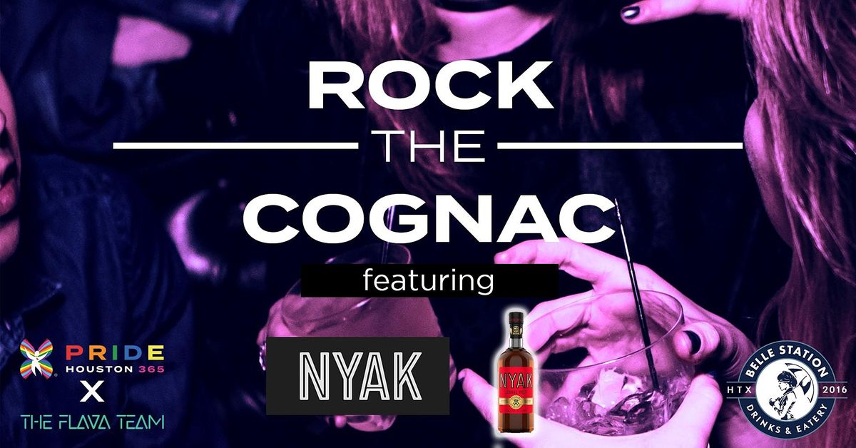 Rock the Cognac ft NYAK