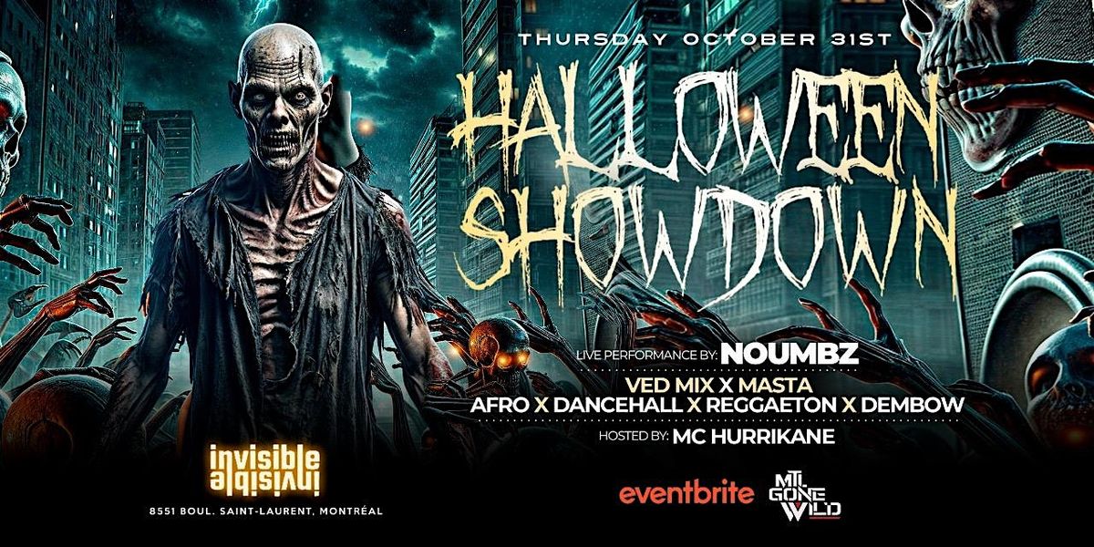 HALLOWEEN SHOWDOWN AT INVISIBLE NIGHTCLUB - THURSDAY OCTOBER 31ST