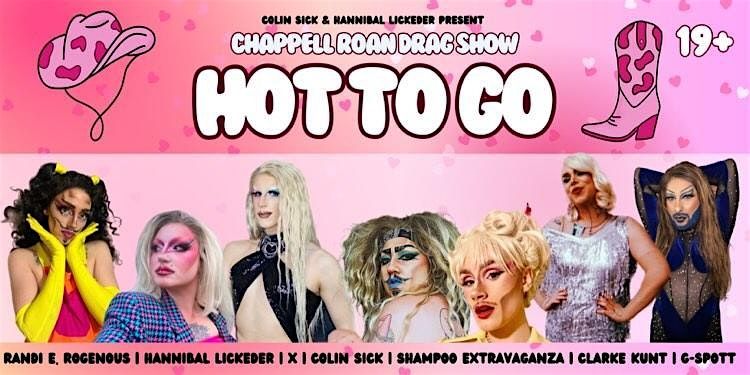 HOT TO GO! A Chappell Roan Drag Show!