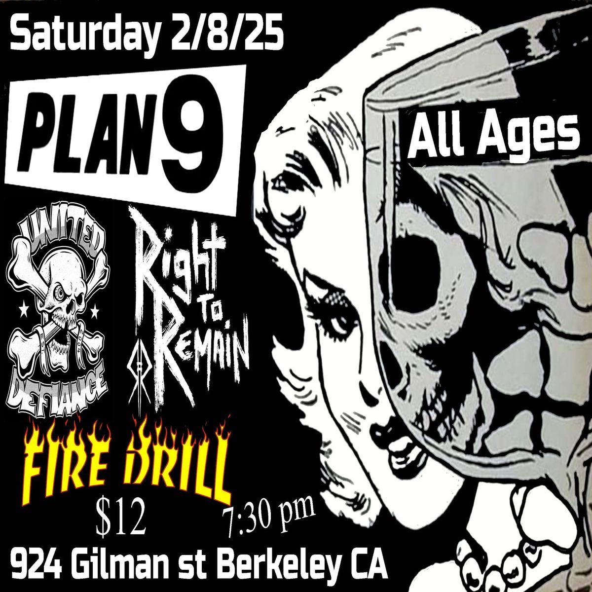 Plan 9, United Defiance, Right To Remain and Firedrillpunk