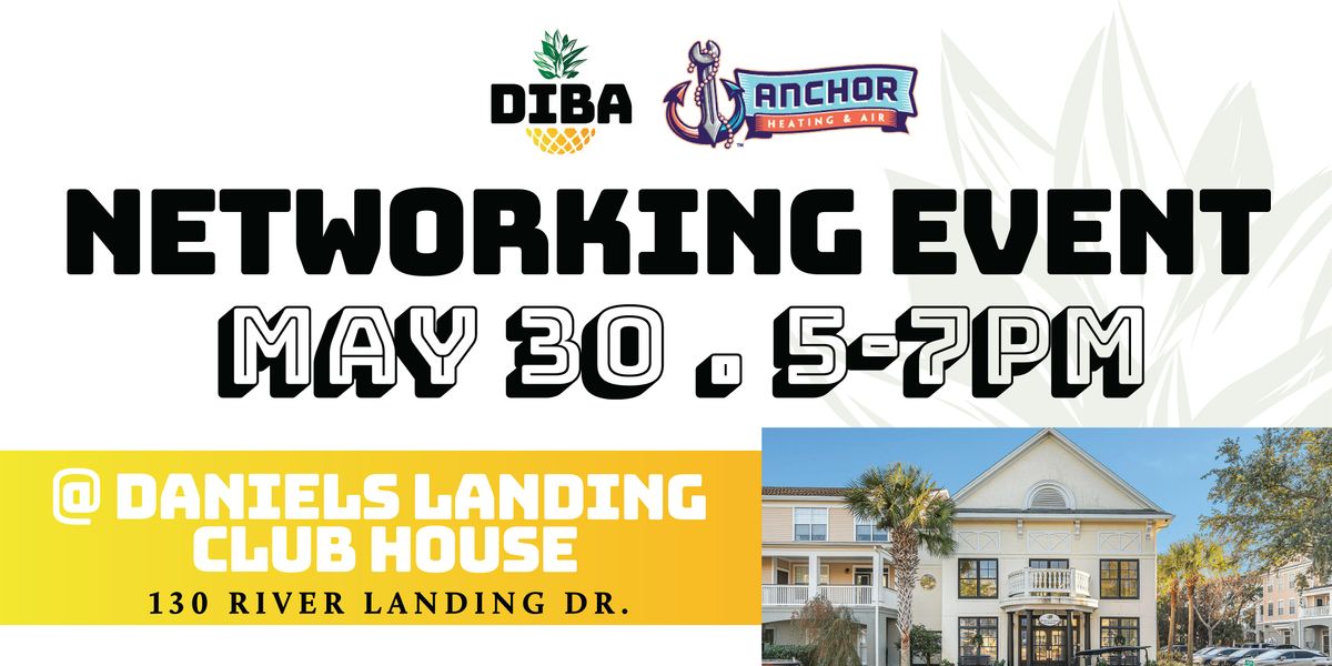 Join us for our May 2024 DIBA Block Party at Daniel's Landing Club House!