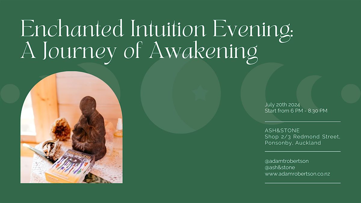 Enchanted Intuition Evening: A Journey of Awakening