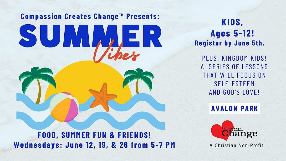 Summer Vibes (For Kids, Ages 5-12)