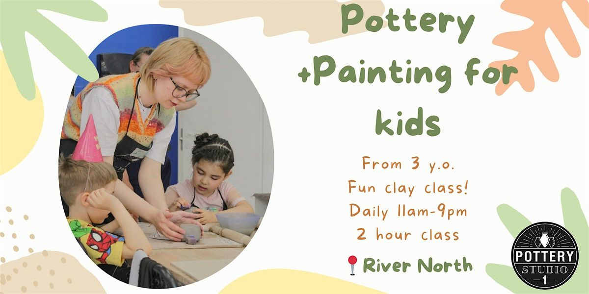 Pottery + Painting Class For Kids - River North