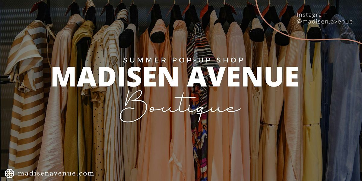 Madisen Fest - Summer Pop- Up Shop