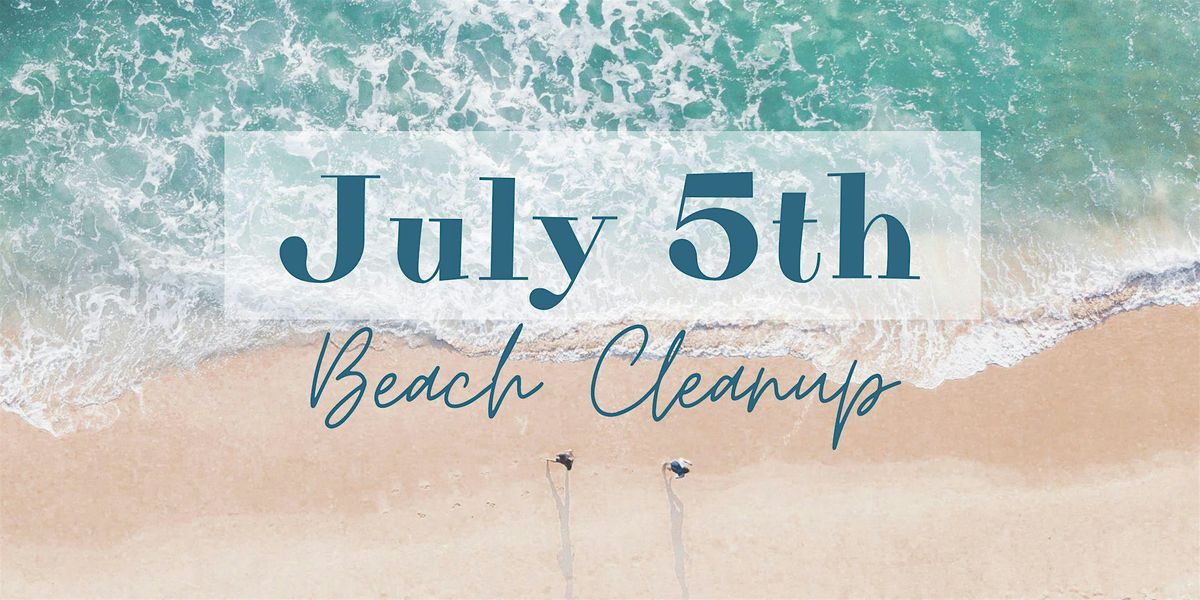July 5th Cleanup