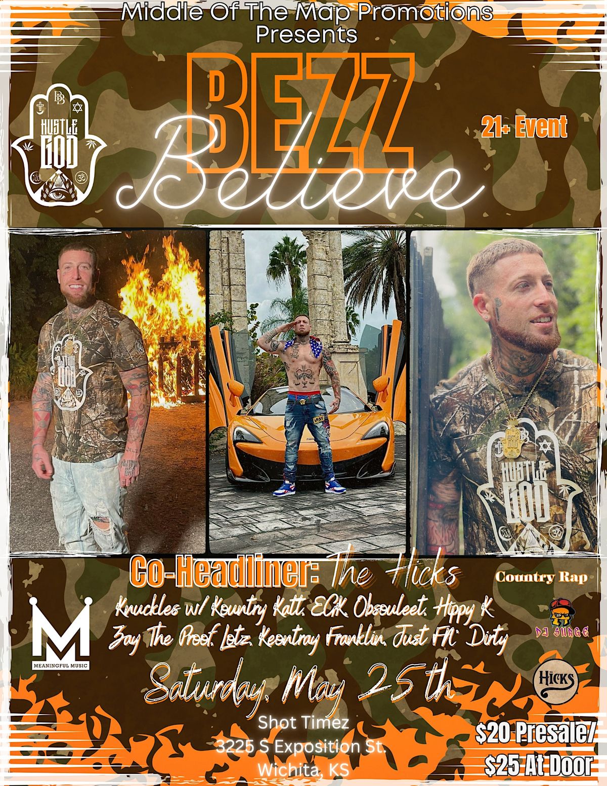 Middle Of The Map Promotions Presents BEZZ BELIEVE