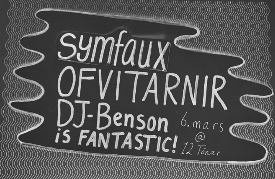 symfaux, Ofvitarnir, DJ-Benson is Fantastic @ 12 T\u00f3nar