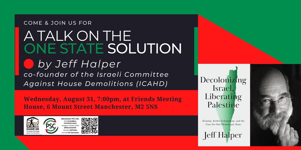 A Talk On The One State Solution by Jeff Halper, co-founder ICAHD
