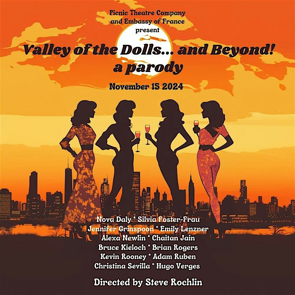 Picnic Theatre Company - Valley of the Dolls...and Beyond!