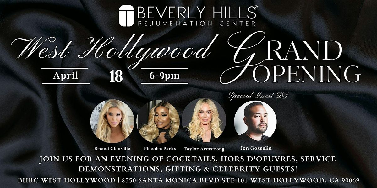 Beverly Hills Rejuvenation Center West Hollywood Grand Opening, 8550 ...